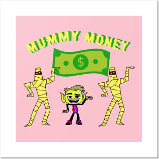 Mummy Money Posters and Art